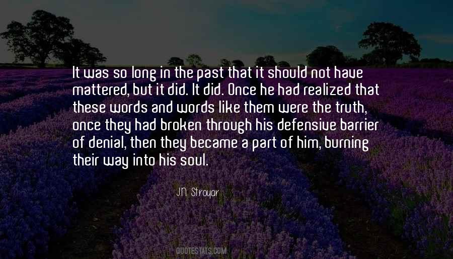 Burning Past Quotes #269634