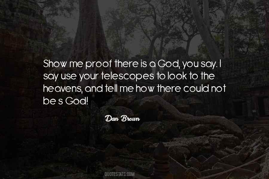 God Show Me Quotes #516511