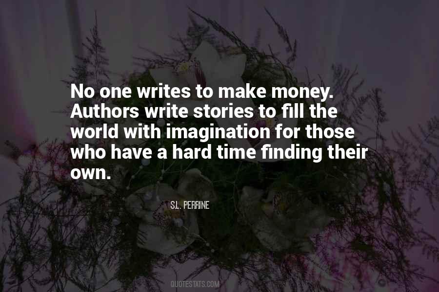 One Who Write Quotes #354706