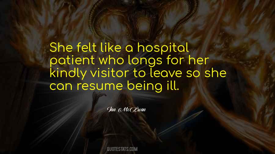 Quotes About Being In The Hospital #1457992