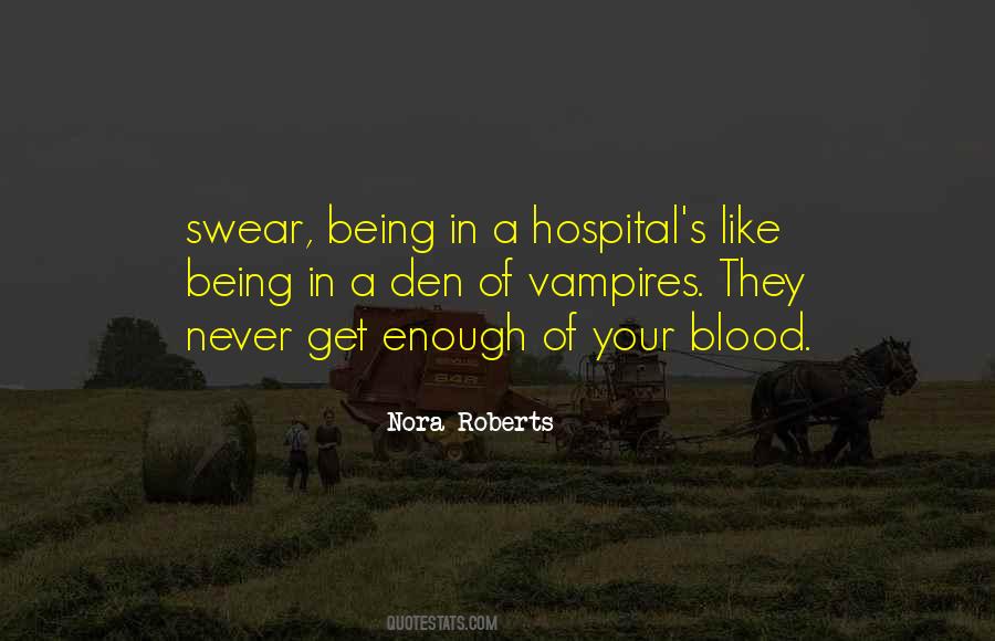 Quotes About Being In The Hospital #1788120
