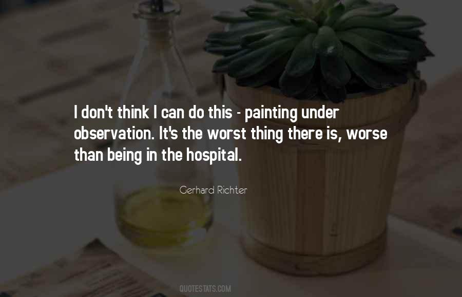 Quotes About Being In The Hospital #1823607