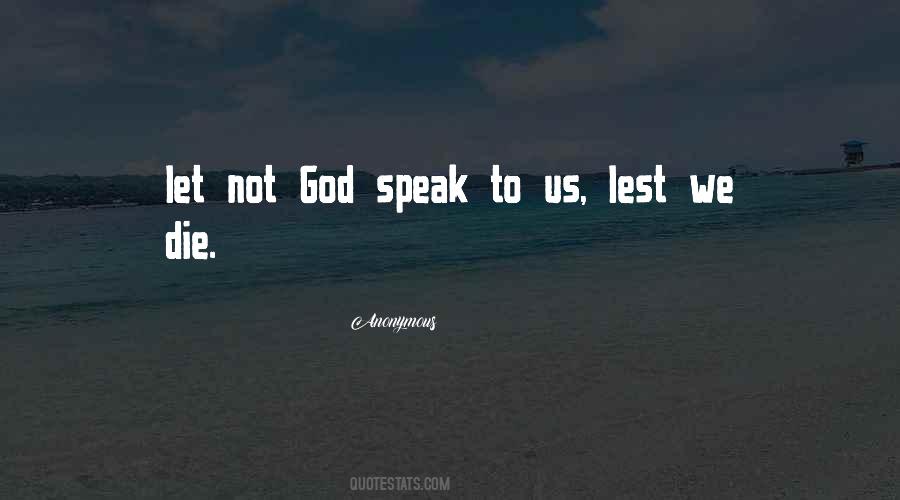 God Speak Quotes #168070
