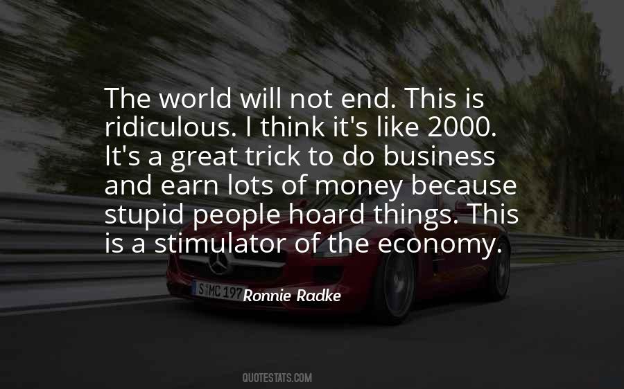 Stupid Money Quotes #1050112