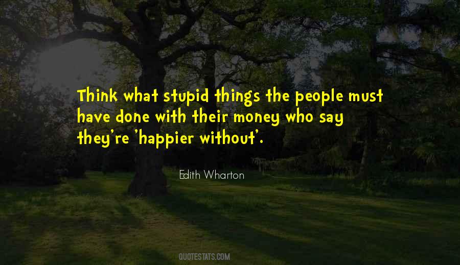 Stupid Money Quotes #111201