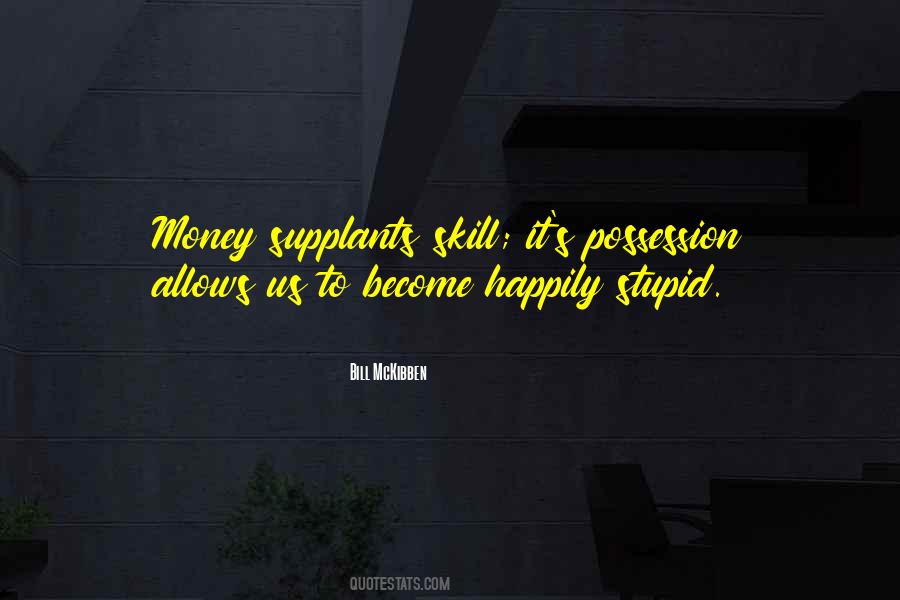 Stupid Money Quotes #1248591