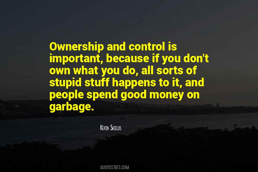 Stupid Money Quotes #1287609