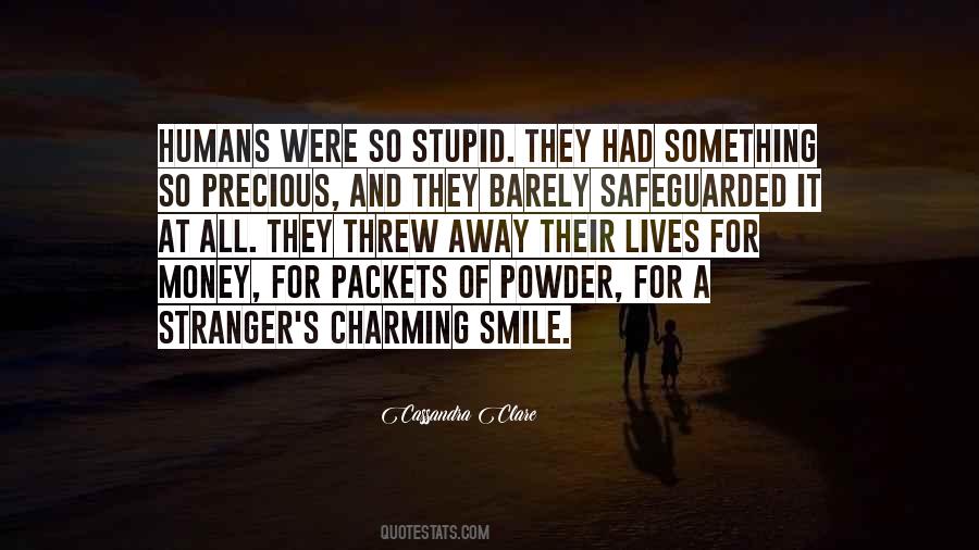 Stupid Money Quotes #1437922