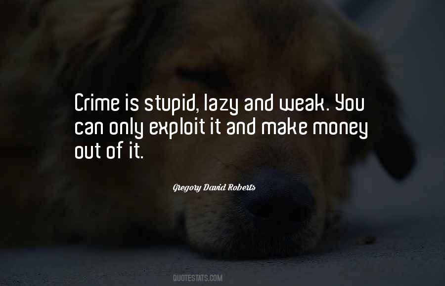 Stupid Money Quotes #1546178