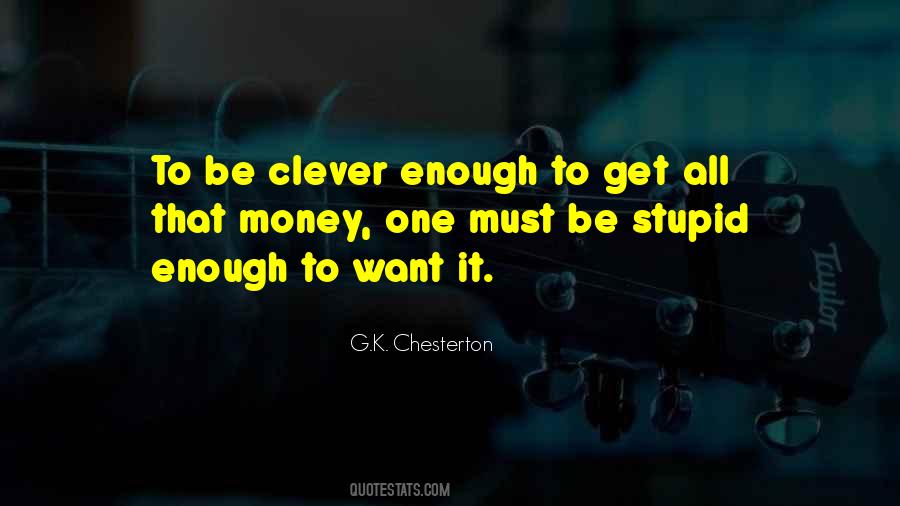 Stupid Money Quotes #1570965