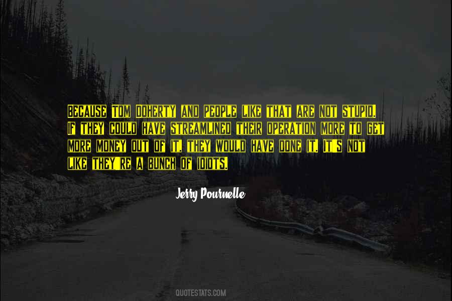 Stupid Money Quotes #1820133