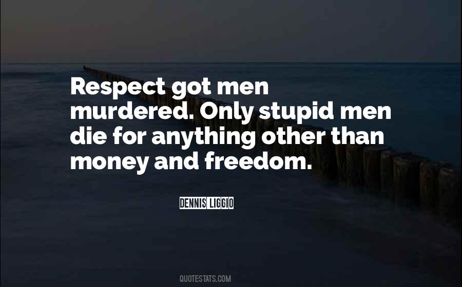 Stupid Money Quotes #1862150