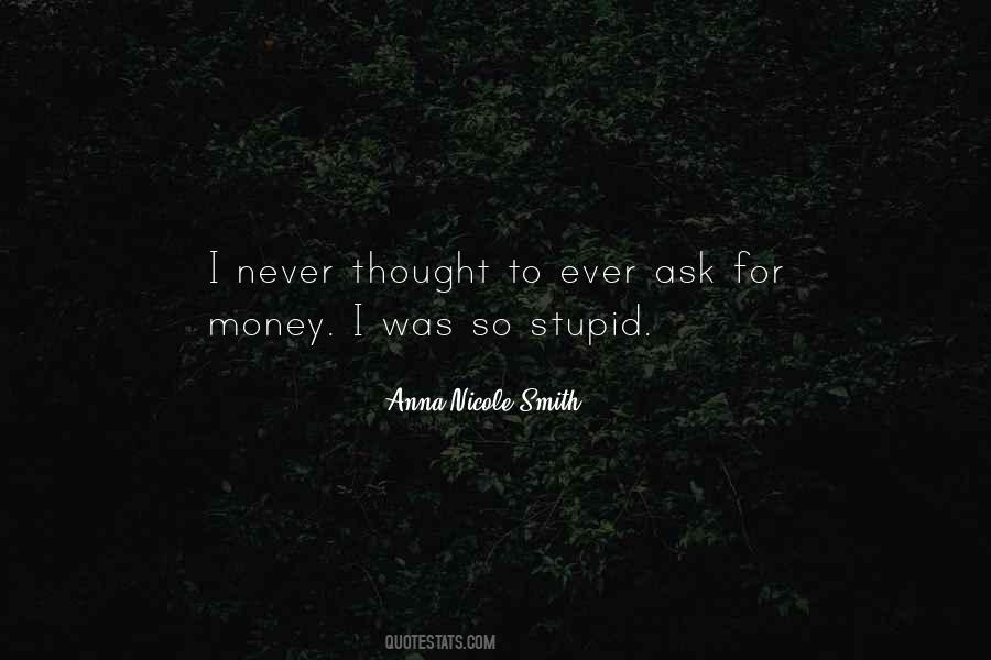 Stupid Money Quotes #452930