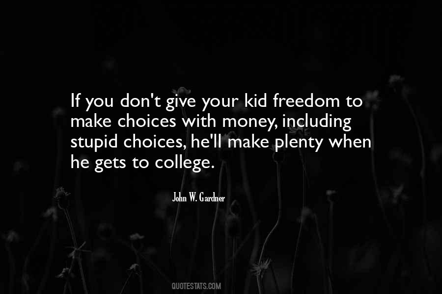 Stupid Money Quotes #473240