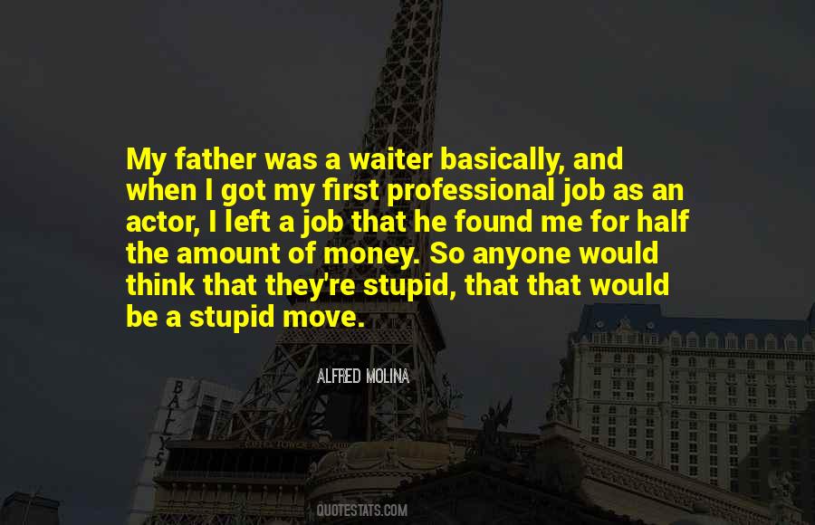 Stupid Money Quotes #868385