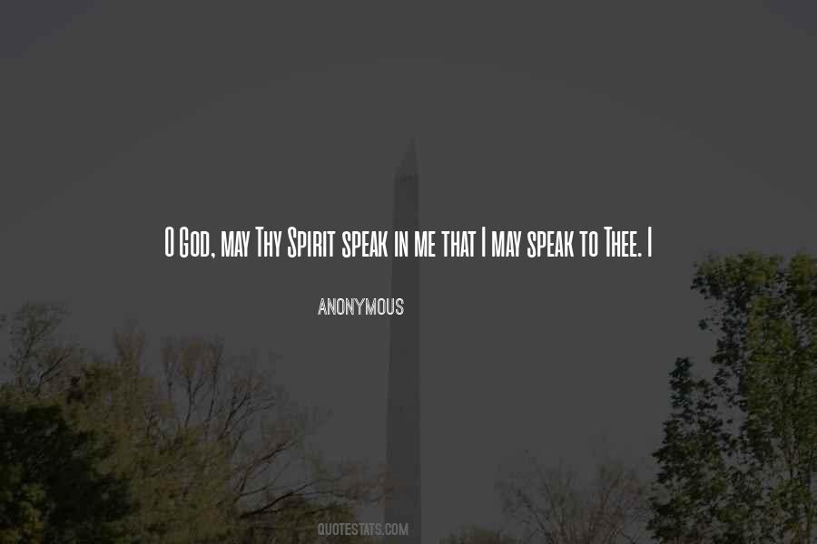 God Speak To Me Quotes #894631