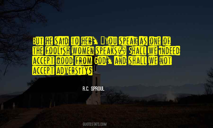 God Speaks To You Quotes #1454178