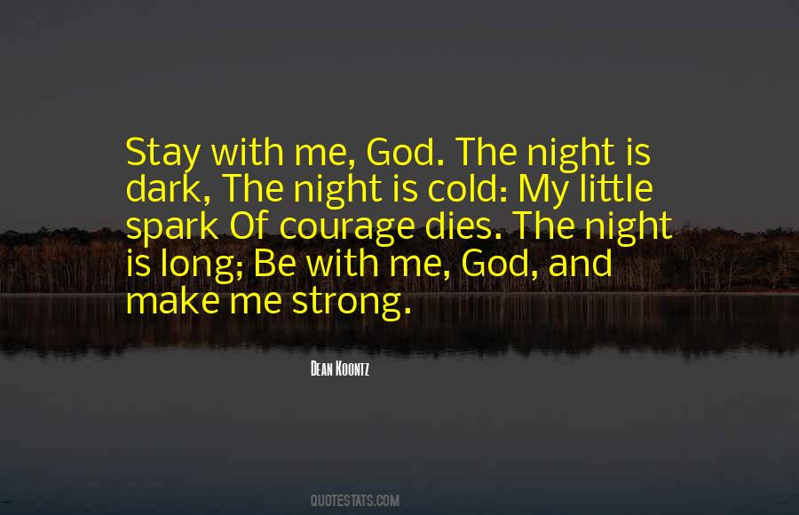 God Stay With Me Quotes #770150