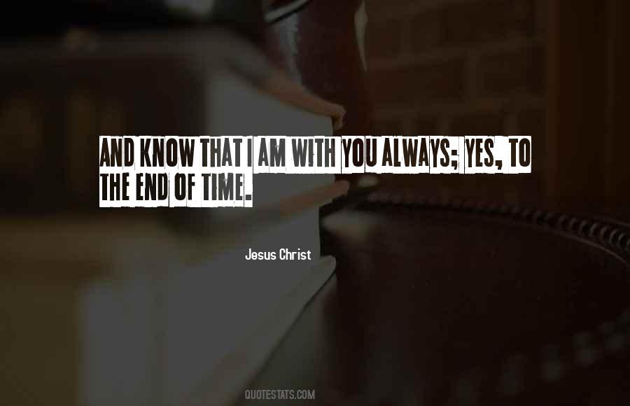 Time With Jesus Quotes #1055053