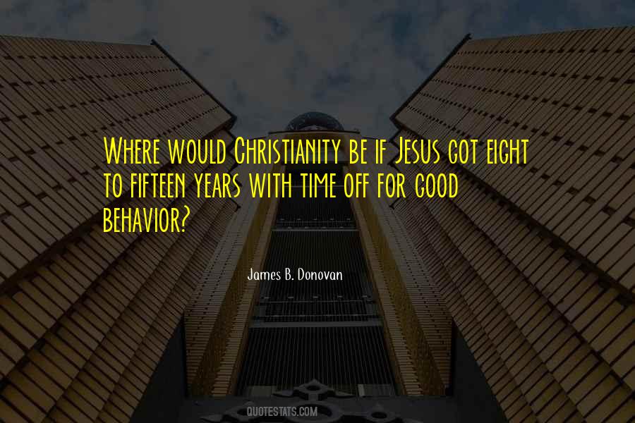 Time With Jesus Quotes #1651028