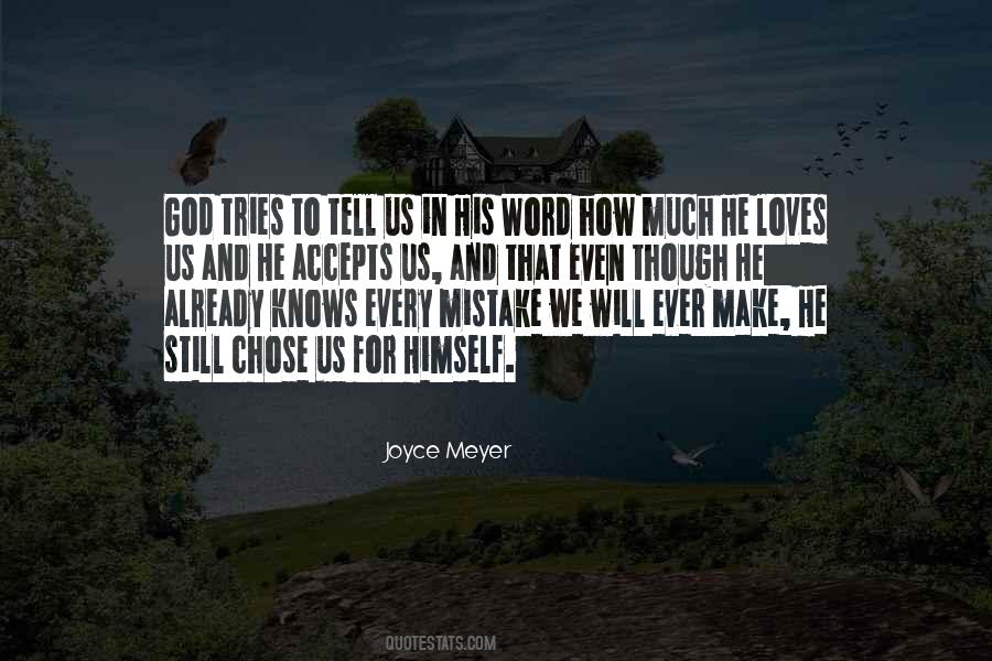 God Still Loves Me Quotes #13438