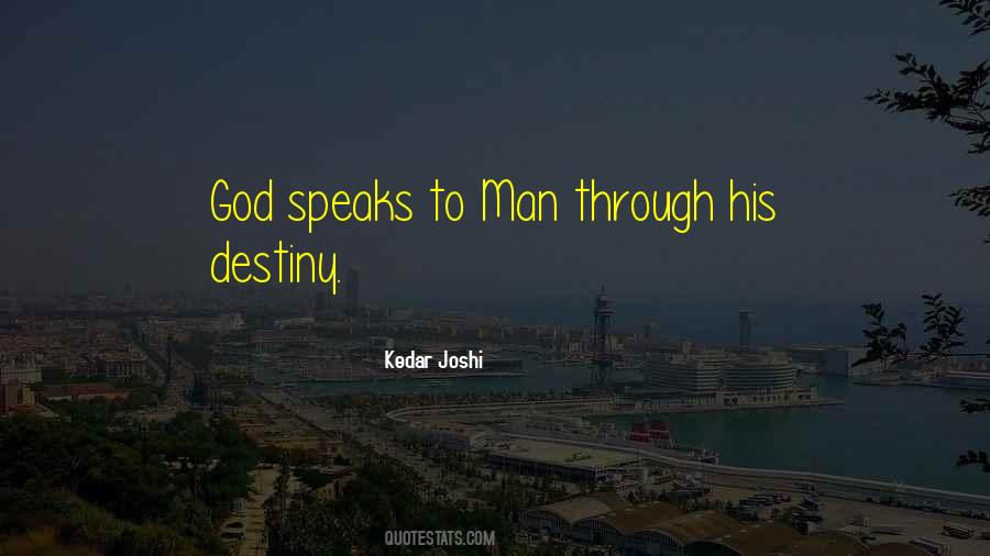 God Still Speaks Quotes #273053