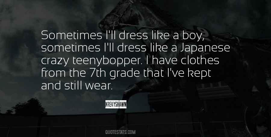 Dress Like Quotes #1299637