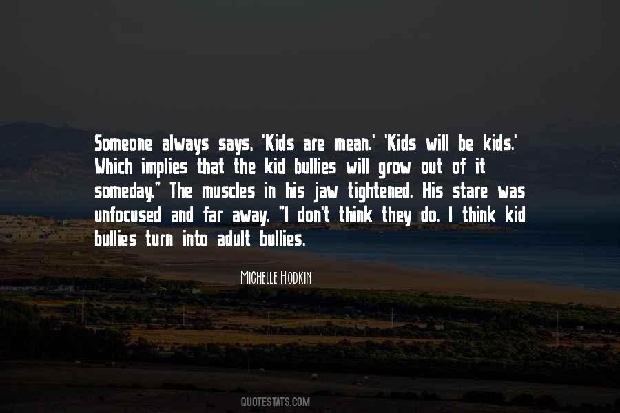 Mean Kids Quotes #104973