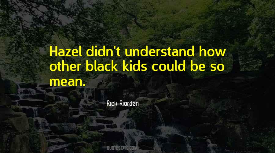 Mean Kids Quotes #71668