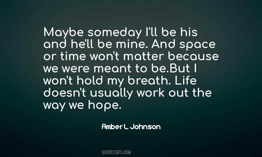 We Hope Quotes #1062387