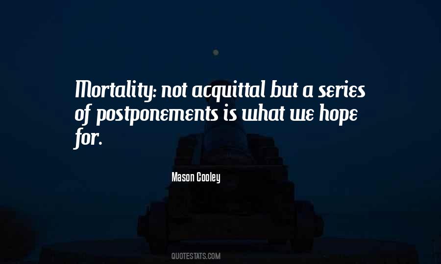 We Hope Quotes #1701343
