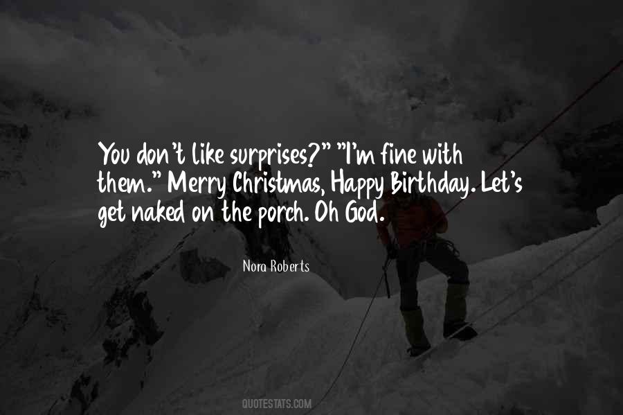 God Surprises Us Quotes #438376