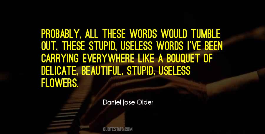 Useless Like Quotes #738559
