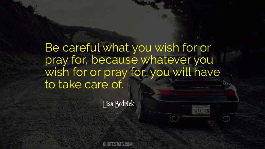 God Take Care Of Me Quotes #328206