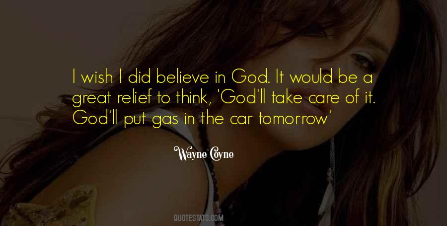 God Take Care Of Me Quotes #474534