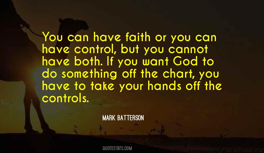 God Take Control Quotes #1519910