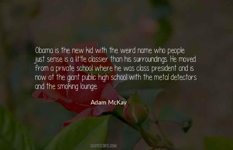 School President Quotes #1342195