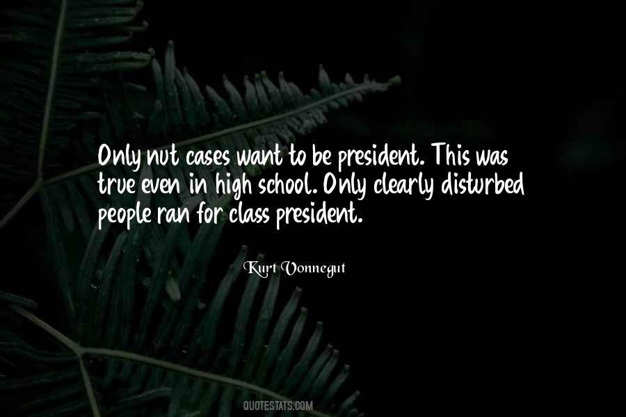 School President Quotes #802101