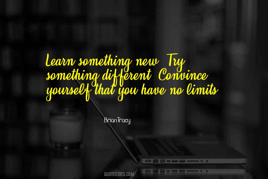 You Have No Limits Quotes #731710