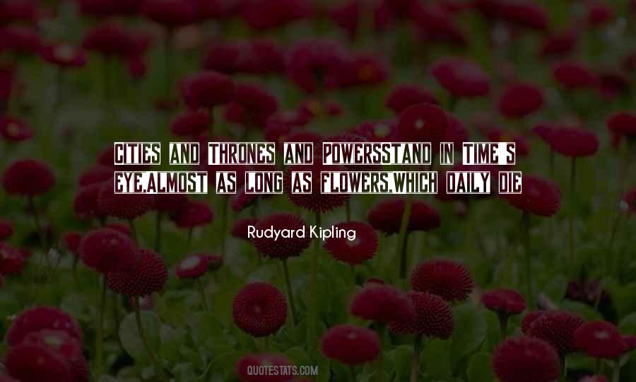 Flowers Die Quotes #1789345