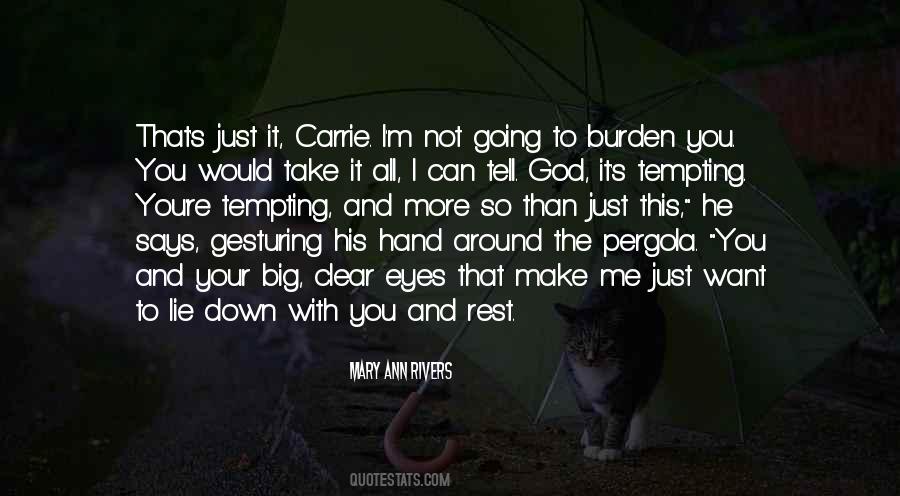 God Take My Hand Quotes #474881