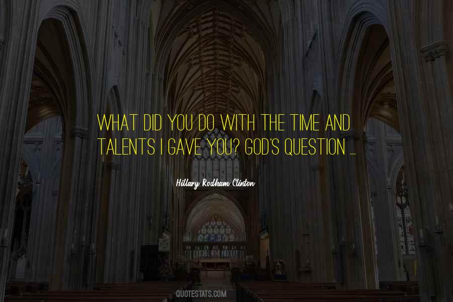 God Talents Quotes #1592043