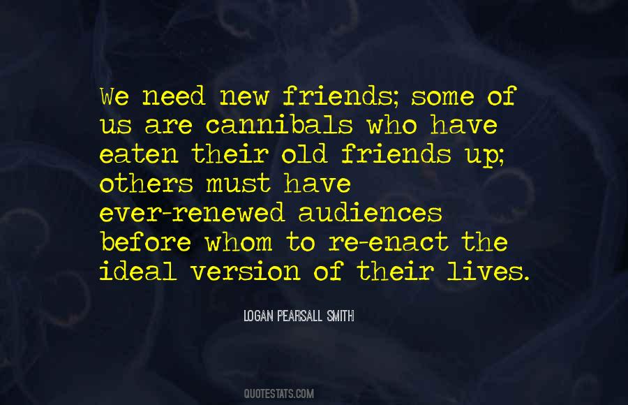 New Friends Old Friends Quotes #1015024