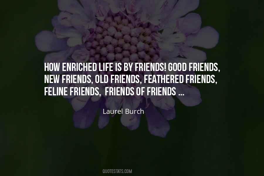 New Friends Old Friends Quotes #1503761