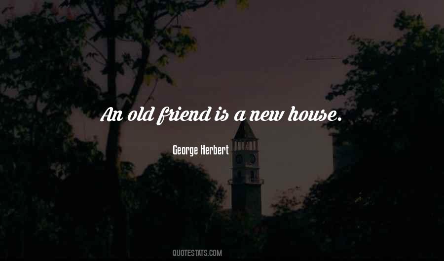 New Friends Old Friends Quotes #1810325