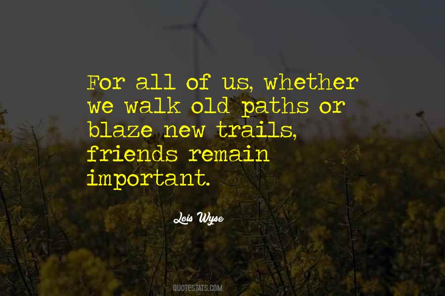 New Friends Old Friends Quotes #444838