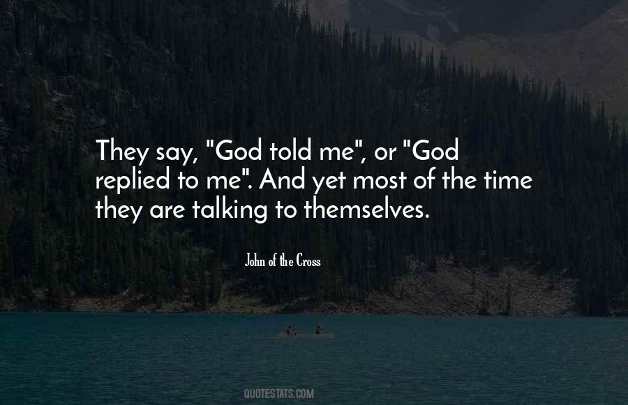 God Talking To Me Quotes #1187586