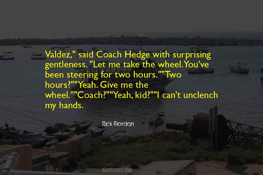 I Can Take You Quotes #462264