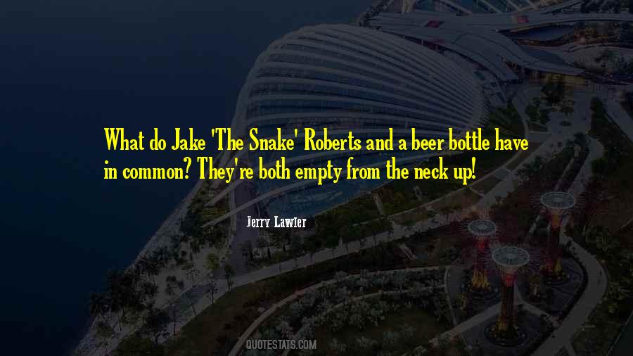 Even Snakes Quotes #175069