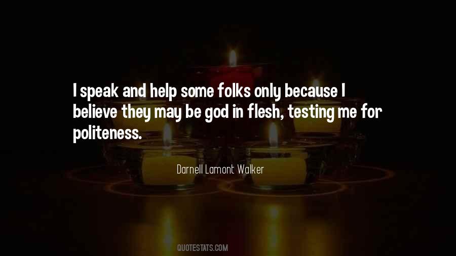 God Testing Me Quotes #1630053